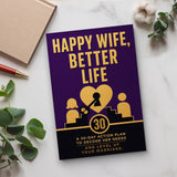 Happy Wife, Better Life: A 30-Day Action Plan to Decode Her Needs and Level Up Your Marriage physical printed book product image 6, ISBN 9798904667726