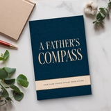 A Father's Compass: How Your Vision Shapes Their Future physical printed book product image 6, ISBN 9798904666743