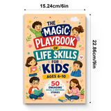 The Magic Playbook of Life Skills for Kids Ages 6-10 | 50 Engaging Social & Emotional Stories physical printed book product image 7, ISBN 9798904665937