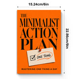 The Minimalist Action Plan: Mastering One Thing a Day physical printed book product image 7, ISBN 9798904667450