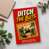 Ditch the Buts: Practical Time-Management Advice for Teens physical printed book product image 6, ISBN 9798904665012