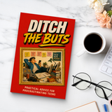 Ditch the Buts: Practical Time-Management Advice for Teens physical printed book product image 8, ISBN 9798904665012