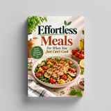 Effortless Meals: For When You Just Can't Cook - product image 2
