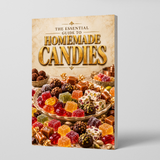 The Essential Guide to Homemade Candies: Recipes and Techniques - front cover