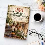 250 Natural Prescriptions - paperback beside a cup