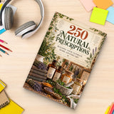 250 Natural Prescriptions - paperback with stationery
