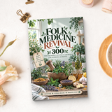 Folk Medicine Revival: 300 Botanical Traditions and Preparations - product image 7