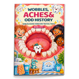 Wobbles, Aches & Odd History, Book 2 of 5 - front cover