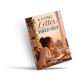 A Long Letter to Your Tired Self (Book 4) - front cover