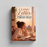 A Long Letter to Your Tired Self (Book 4) - product image 3