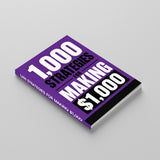1,000 Strategies for Making $1,000 - paperback laid flat
