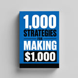 1,000 Strategies for Making $1,000 - front cover design