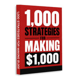 1,000 Strategies for Making $1,000 - front cover
