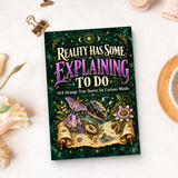 Reality Has Some Explaining to Do: 144 Strange True Stories for Curious Minds - product image 8