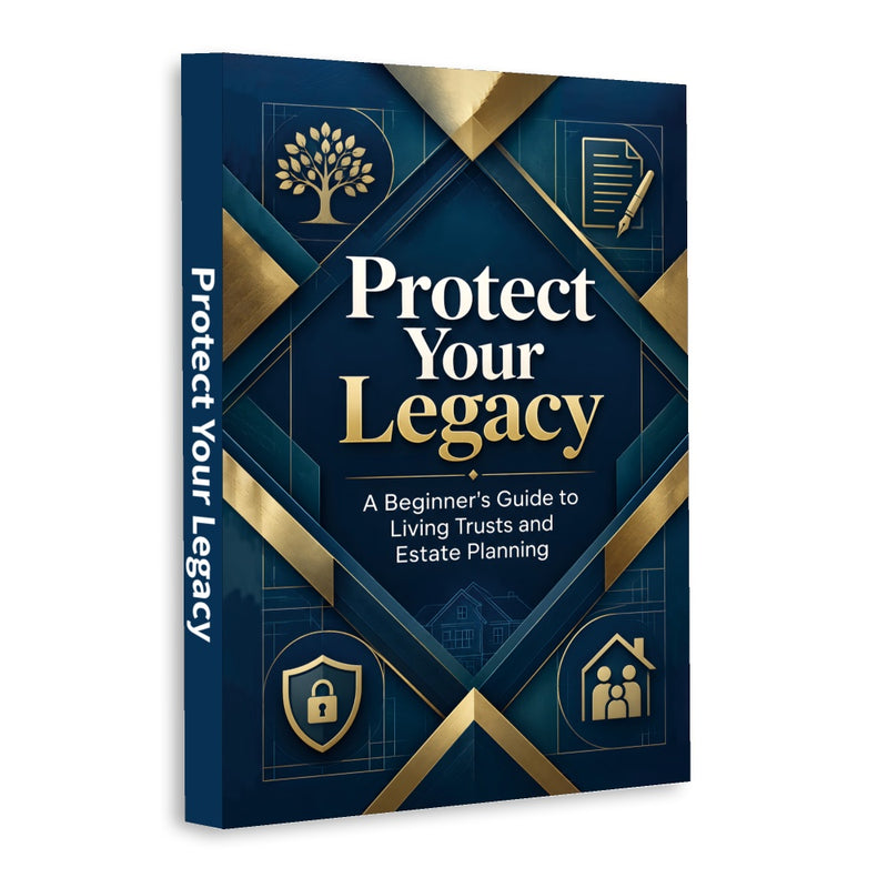Protect Your Legacy: A Beginner's Guide to Living Trusts - front cover