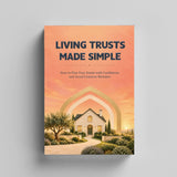 Living Trusts Made Simple: An Estate Planning Guide - product image 4