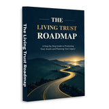 The Living Trust Roadmap: Planning Your Legacy - front cover