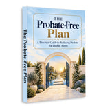 The Probate-Free Plan: Estate Planning Concepts - front cover