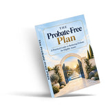 The Probate-Free Plan: Estate Planning Concepts - product image 2