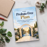 The Probate-Free Plan: Estate Planning Concepts - product image 5