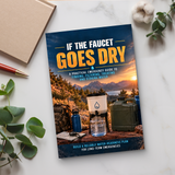 If the Faucet Goes Dry: The Complete Water Emergency Survival & Preparedness Guide for Every Household - product image 3