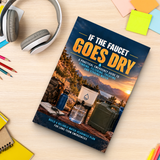 If the Faucet Goes Dry: The Complete Water Emergency Survival & Preparedness Guide for Every Household - product image 6