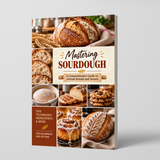 Mastering Sourdough: Artisan Breads and Sweets - front cover