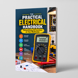 The Practical Electrical Handbook: Master Your Multimeter & Unlock Essential Skills for Apprentices and Entry-Level Electricians - front cover