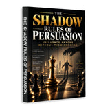 The Shadow Rules of Persuasion - front cover