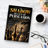The Shadow Rules of Persuasion - paperback beside a cup