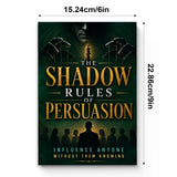 The Shadow Rules of Persuasion - cover and dimensions