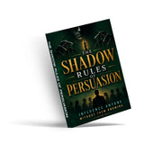 The Shadow Rules of Persuasion - angled paperback cover