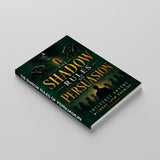The Shadow Rules of Persuasion - paperback laid flat