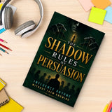 The Shadow Rules of Persuasion - paperback with stationery