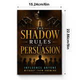 The Shadow Rules of Persuasion - cover and dimensions