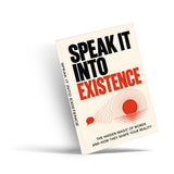 Speak It Into Existence (Book 4) - front cover