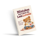 Mistakes Don't Make Me Less Lovable (Book 5) - front cover